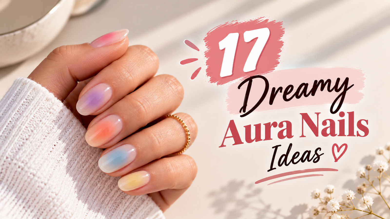 17 Dreamy Aura Nails Ideas